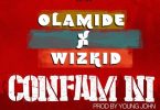 Olamide Confam Ni