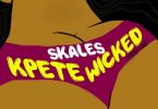 Skales Kpete Wicked Video