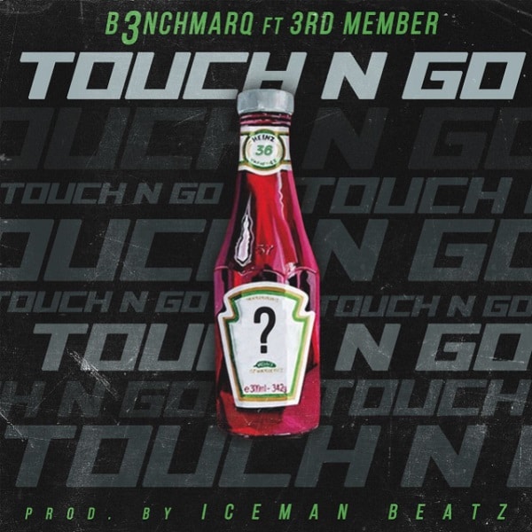 B3nchMarQ Touch N Go Artwork