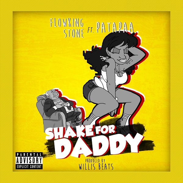 FlowKing Stone Shake For Daddy Artwork