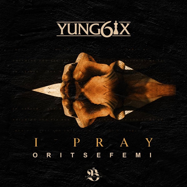 Yung6ix I Pray Artwork