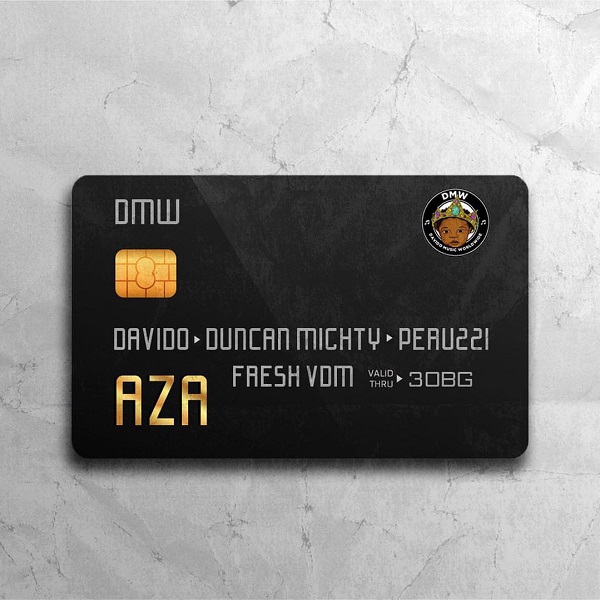 DMW ft. Davido, Duncan Mighty, Peruzzi AZA Artwork