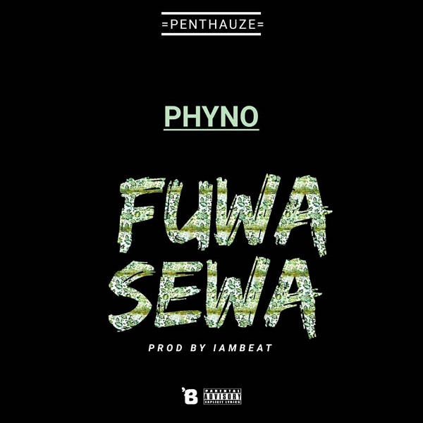 Phyno Fuwa Sewa Artwork