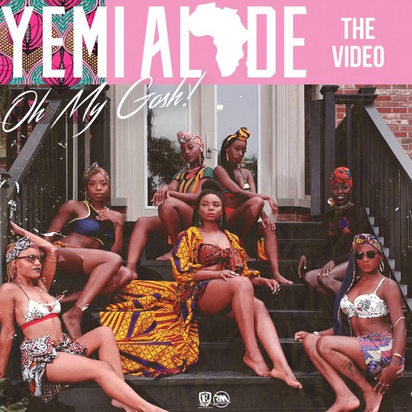 Yemi Alade Oh My Gosh Video