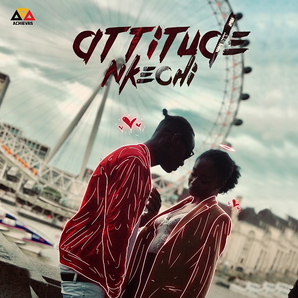 Download mp3 Attitude Nkechi mp3 download