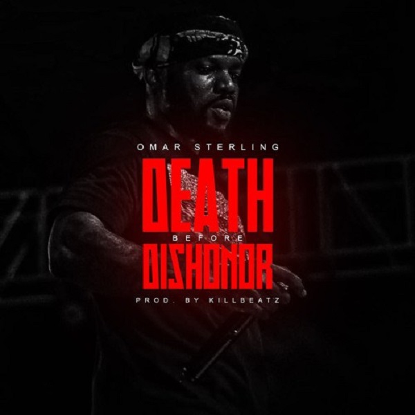 Omar Sterling Death Before Dishonor Artwork