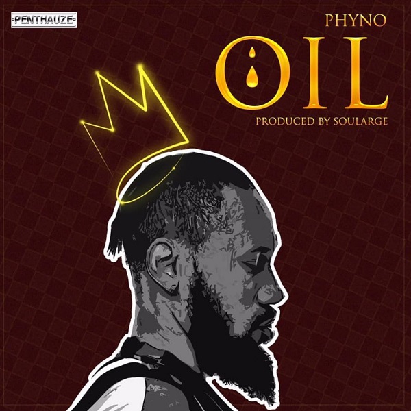 Download mp3 Phyno OIL mp3 download