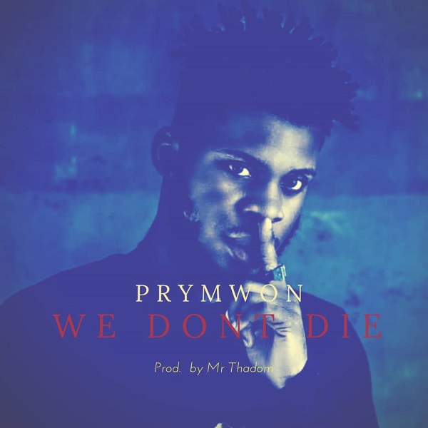 Prymwon - We don't die