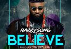 Harrysong Believe