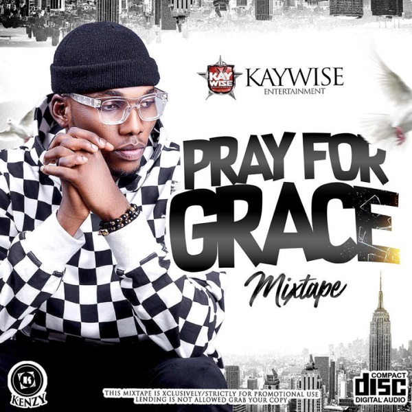 DJ Kaywise Pray For Grace Mix