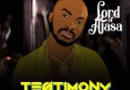 Lord Of Ajasa Testimony