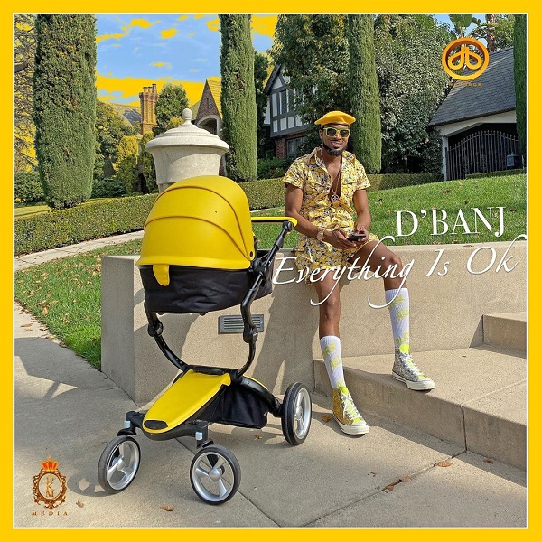 D’Banj – Everything Is Ok