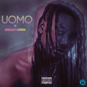 Pappy Kojo - Uomo Ft. Sarkodie, KiddBlack