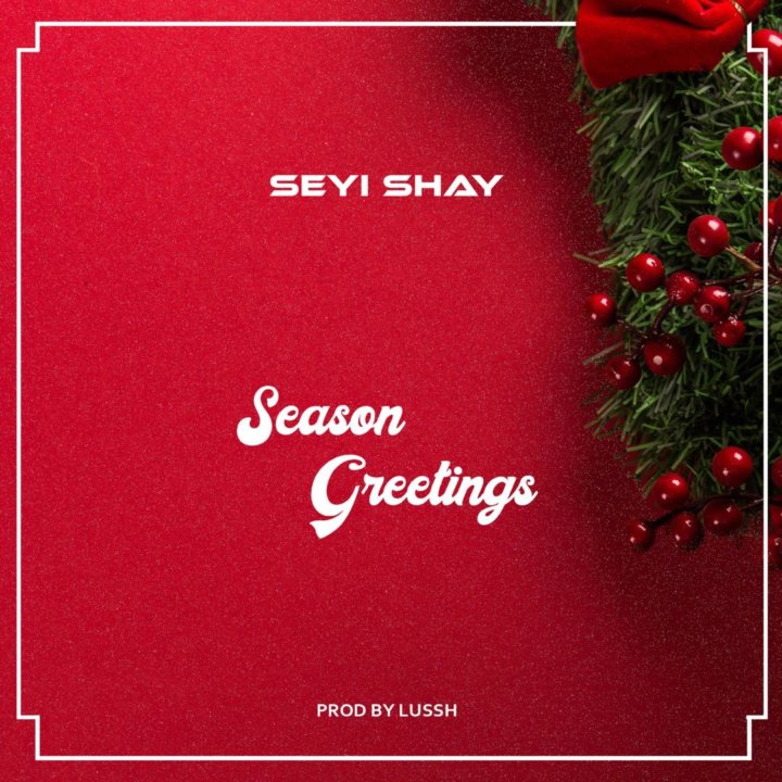 Seyi Shay – Season Greetings