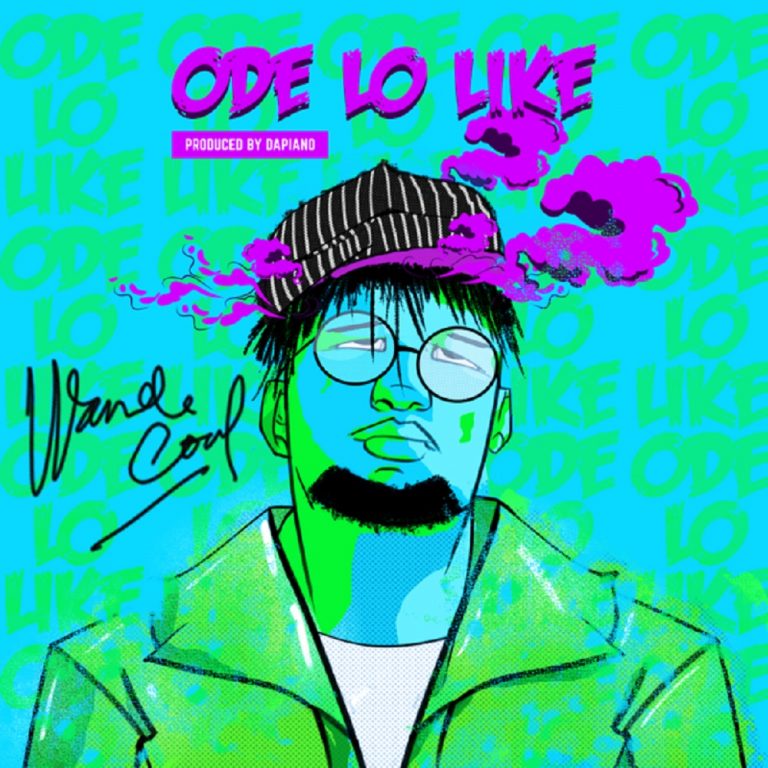 Wande Coal – Ode Lo Like