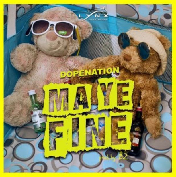 DopeNation – Ma Ye fine