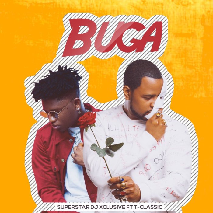 DJ Xclusive Ft. T-Classic – Buga