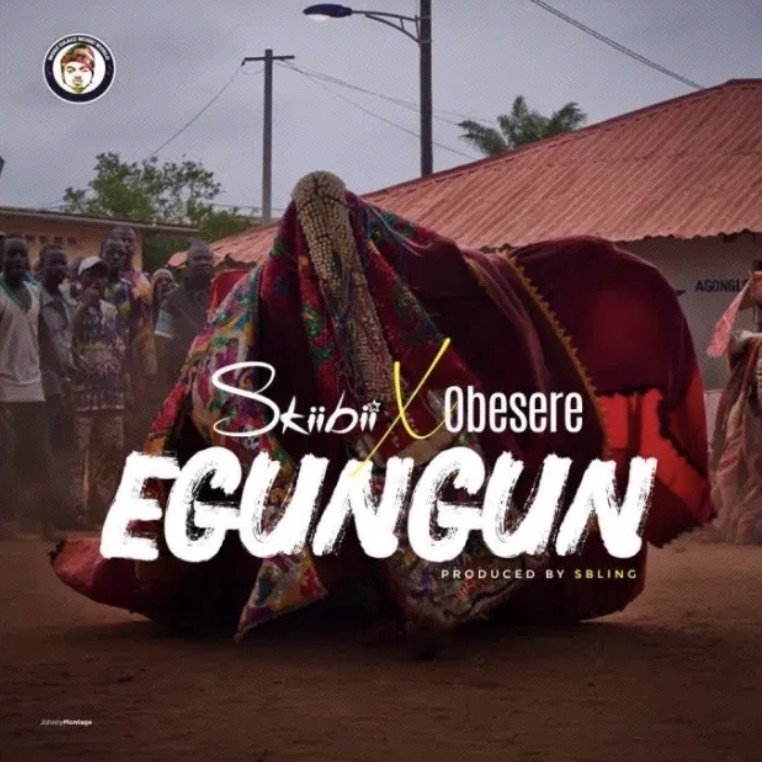 Skiibii Ft. Obesere – Egungun