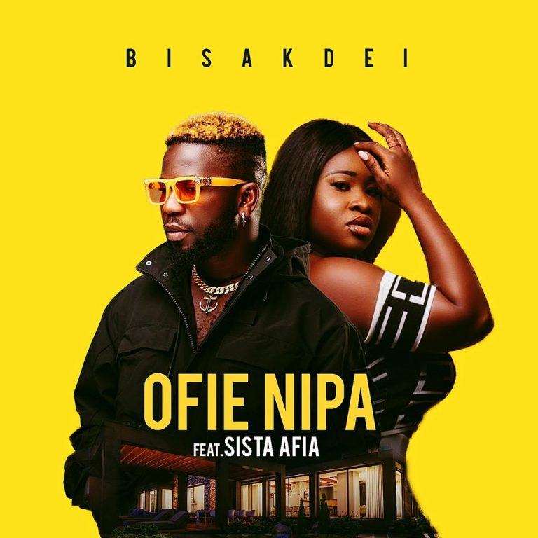 Bisa Kdei – Ofie Nipa ft. Sista Afia