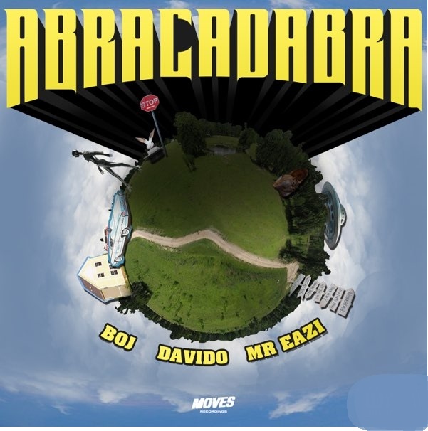 BOJ – Abracadabra ft. Davido, Mr Eazi