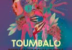 Boddhi Satva & DJ Maphorisa – Toumbalo