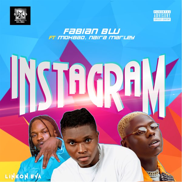 Fabian Blu – Instagram ft. Naira Marley, Mohbad