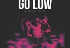 L.A.X – Go Low (prod. Clemzy)