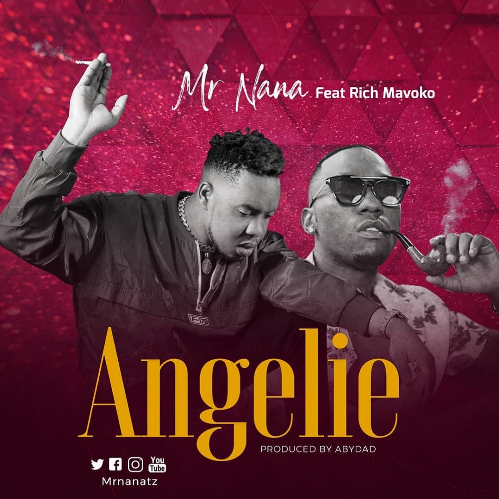 Mr Nana – Angelie ft. Rich Mavoko