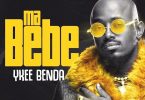 Ykee Benda – Ma Bebe