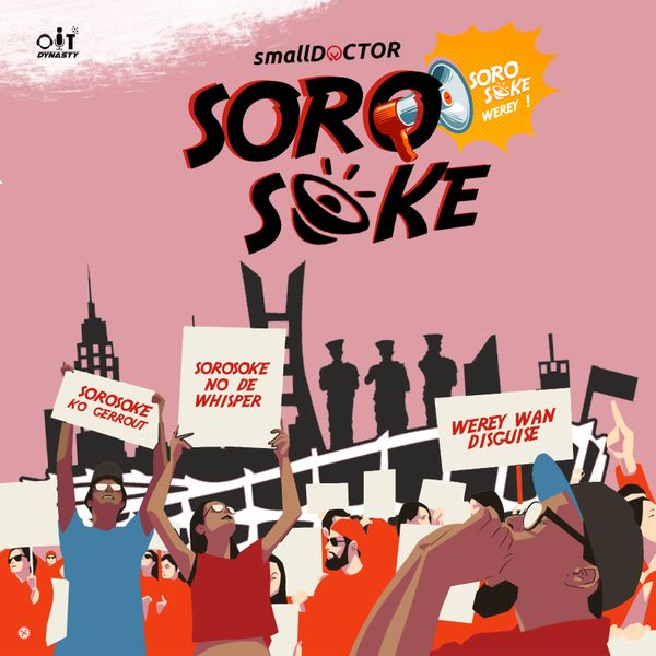 Small Doctor – Soro Soke