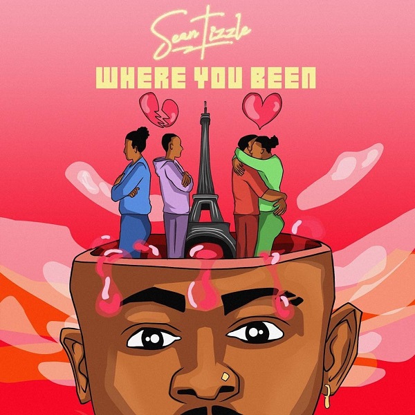 Sean Tizzle Where You Been EP