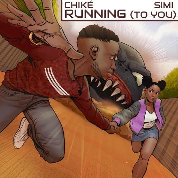 Chike – Running (To You) ft. Simi