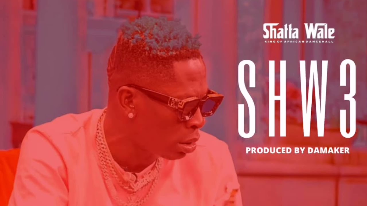 Shatta Wale - Shw3