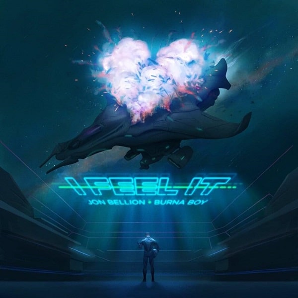 Jon Bellion – I Feel It ft. Burna Boy