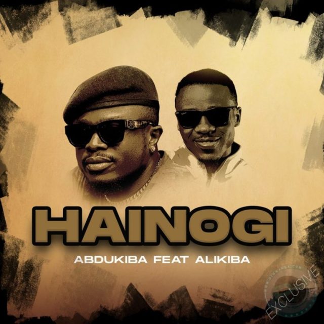 Abdukiba Ft Alikiba – Hainogi