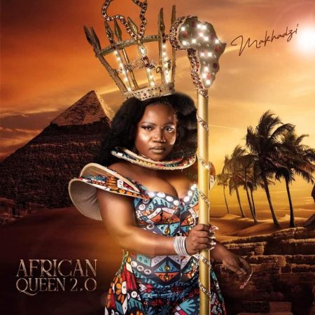 Makhadzi - African Queen 2.0 Album zip mp3 download free full file 2022 zippyshare itunes datafilehost sendspace