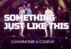 Chainsmokers - Something Just Like This