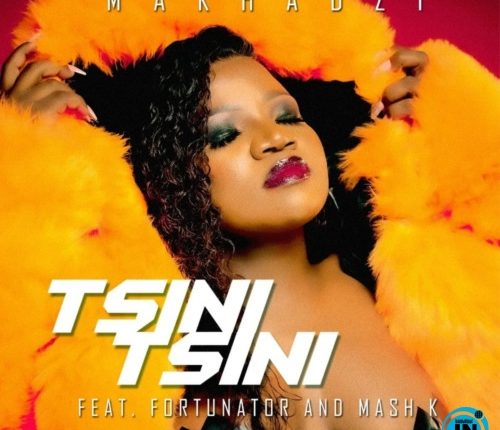 Makhadzi – Tsini Tsini ft. Fortunator & Mash K