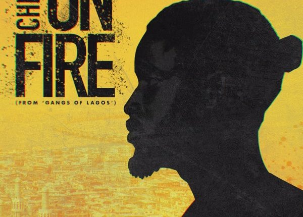 Chike - On Fire (Pana Time)