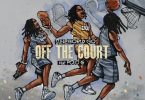 SleazyWorld Go – Off The Court Ft Polo G & Einer Bankz