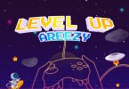 Areezy – Level Up