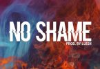 Sean Tizzle – No Shame Ft. L.A.X