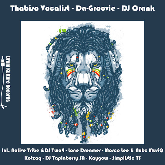 Thabiso Vocalist – Ingonyama (Native Tribe & DJ Two4 Afro Mix) ft. Da-Groovie & Dj Crank