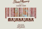 Stino Le Thwenny – Majabajaba Ft. Caask Asid