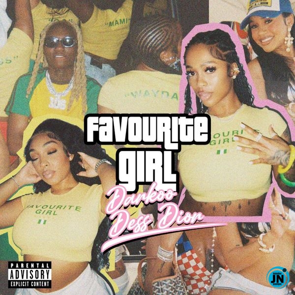 Darkoo – Favourite Girl ft Dess Dior